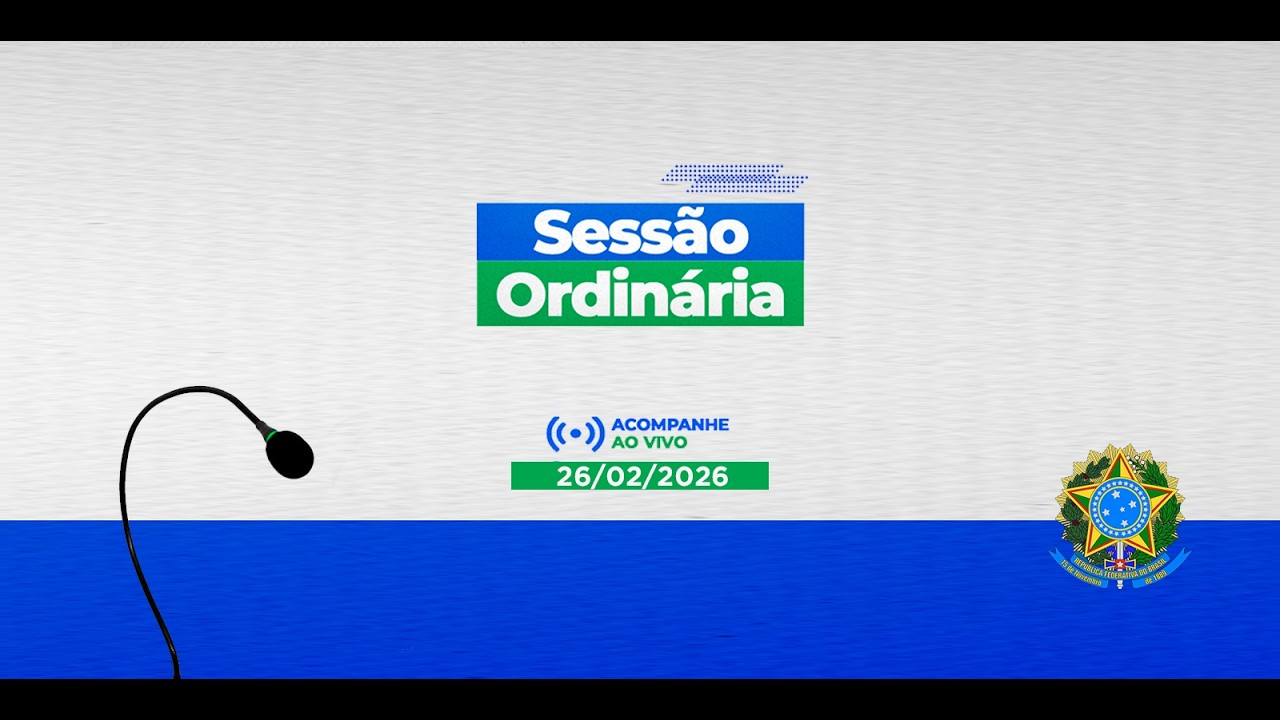 Sessão Ordinária do Poder Legislativo | 2º Período 26/02/2026