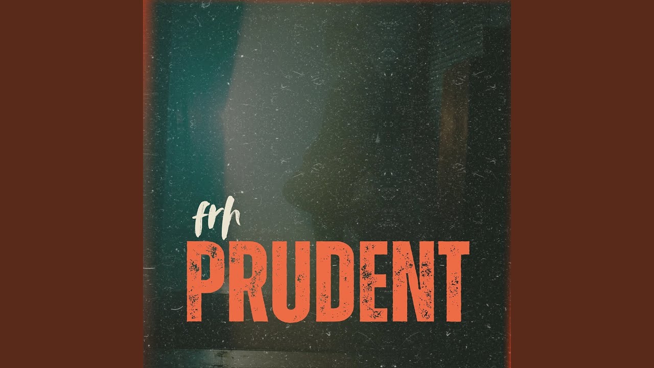 PRUDENT