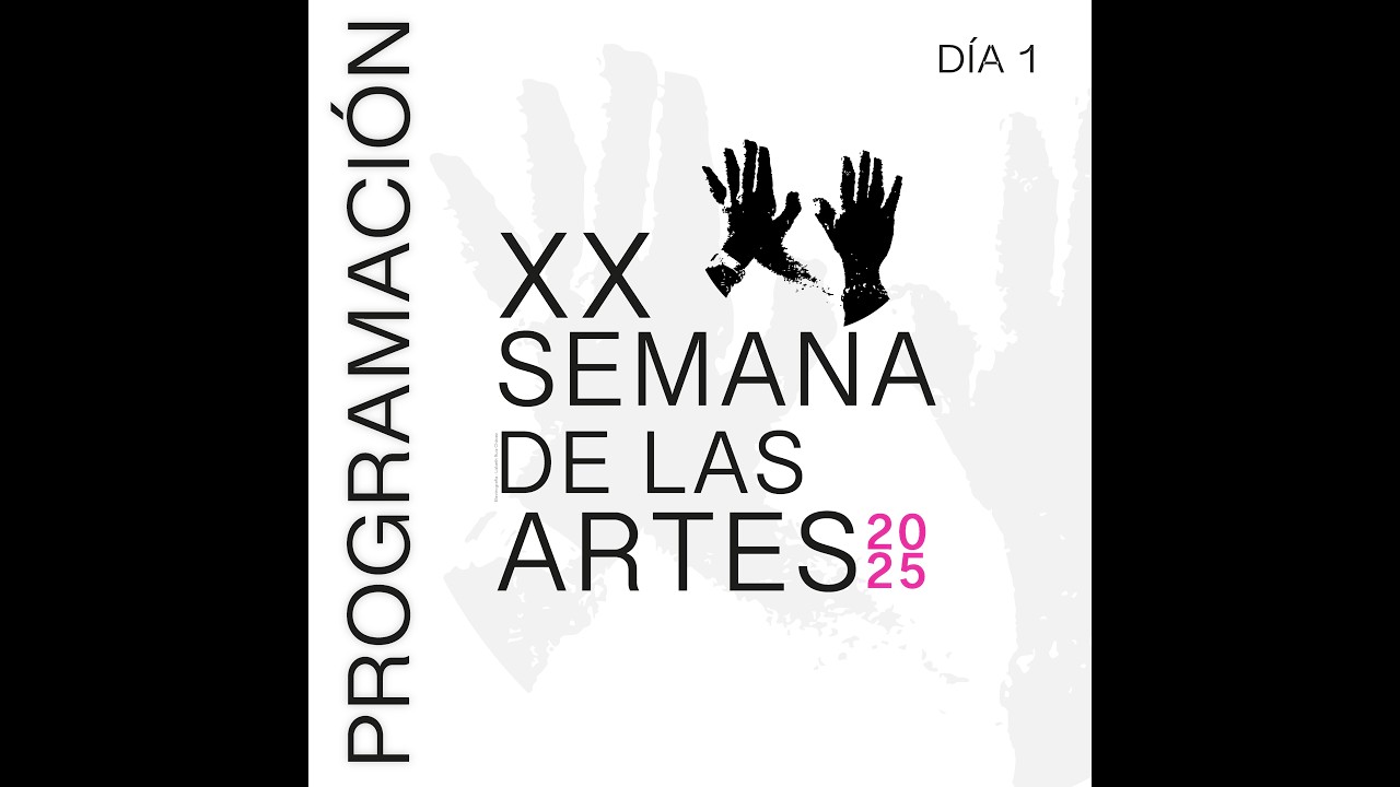 XX Semana de las Artes 2025