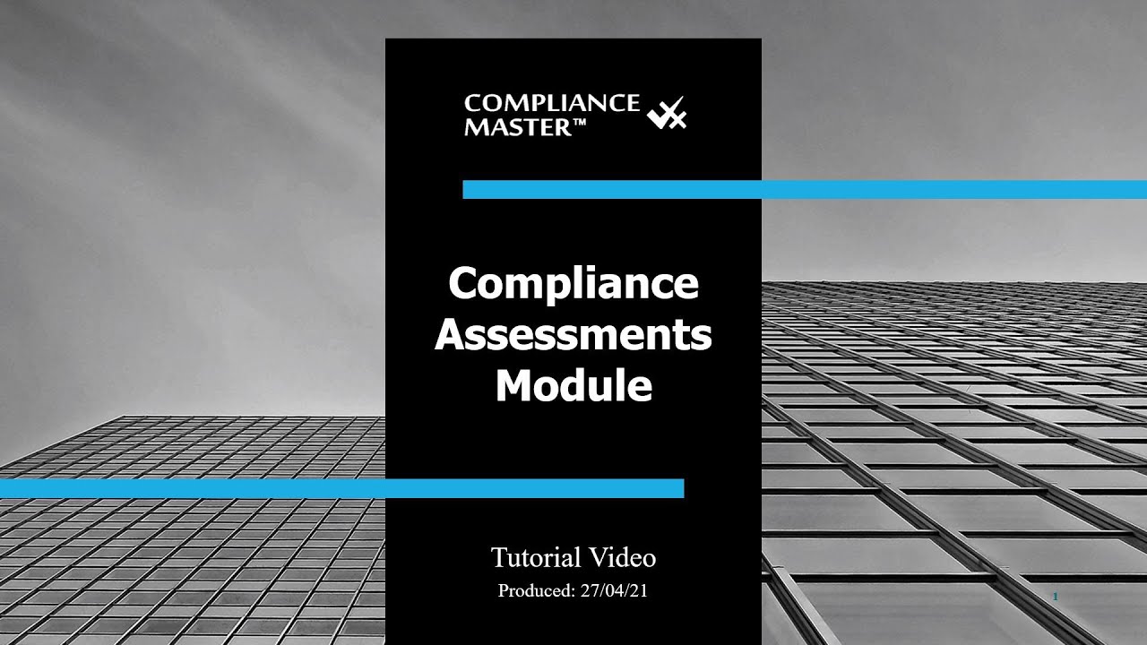 Compliance Master Assessment Module Tutorial 0421