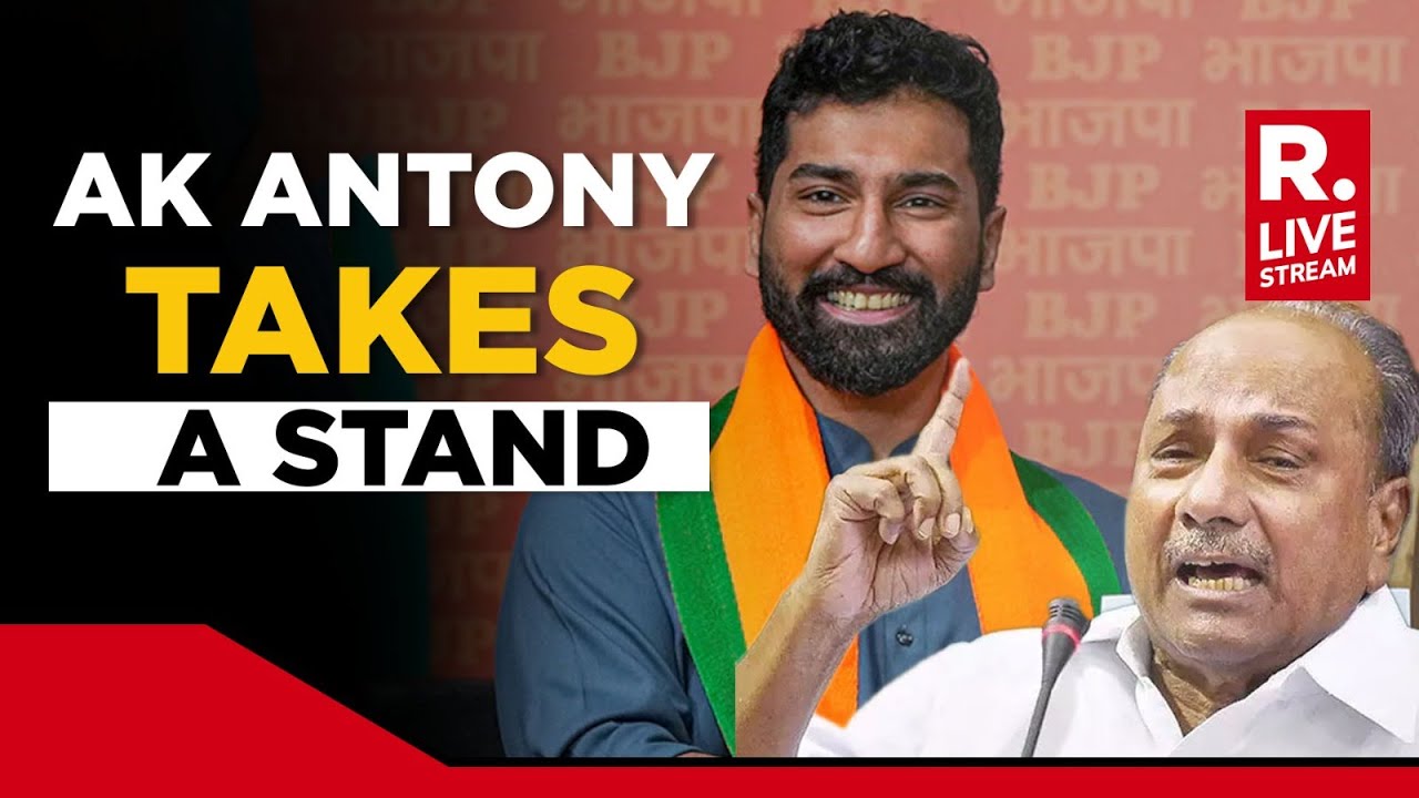 LIVE: AK Antony Lashes Out As His Son Anil Antony Joins BJP