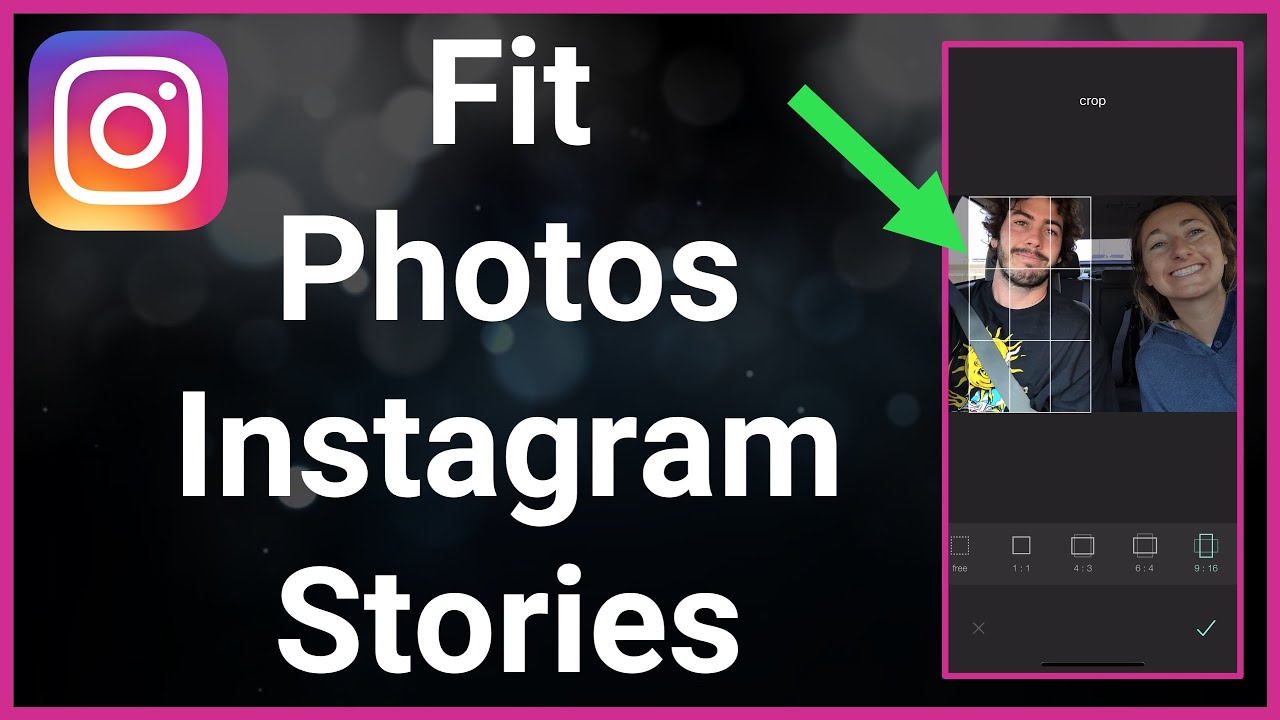 How To Fit & Edit Photos Into Instagram Stories