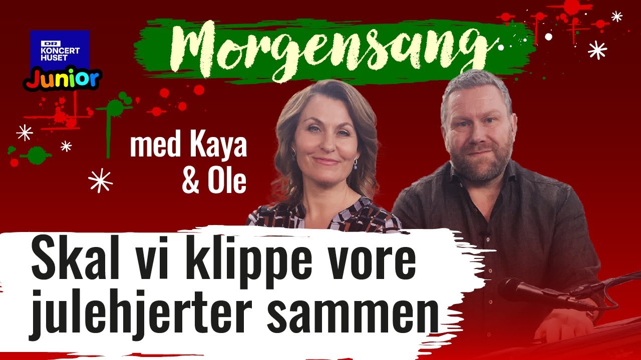 Skal vi klippe vores julehjerter sammen // Morgensang
