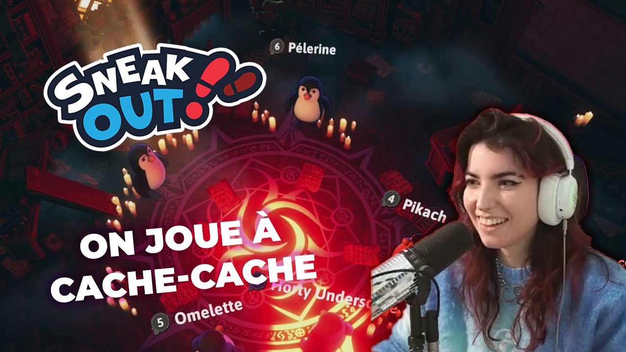 Sneak Out avec Pelerine ClaraDoxal Pikach44 et Omelette