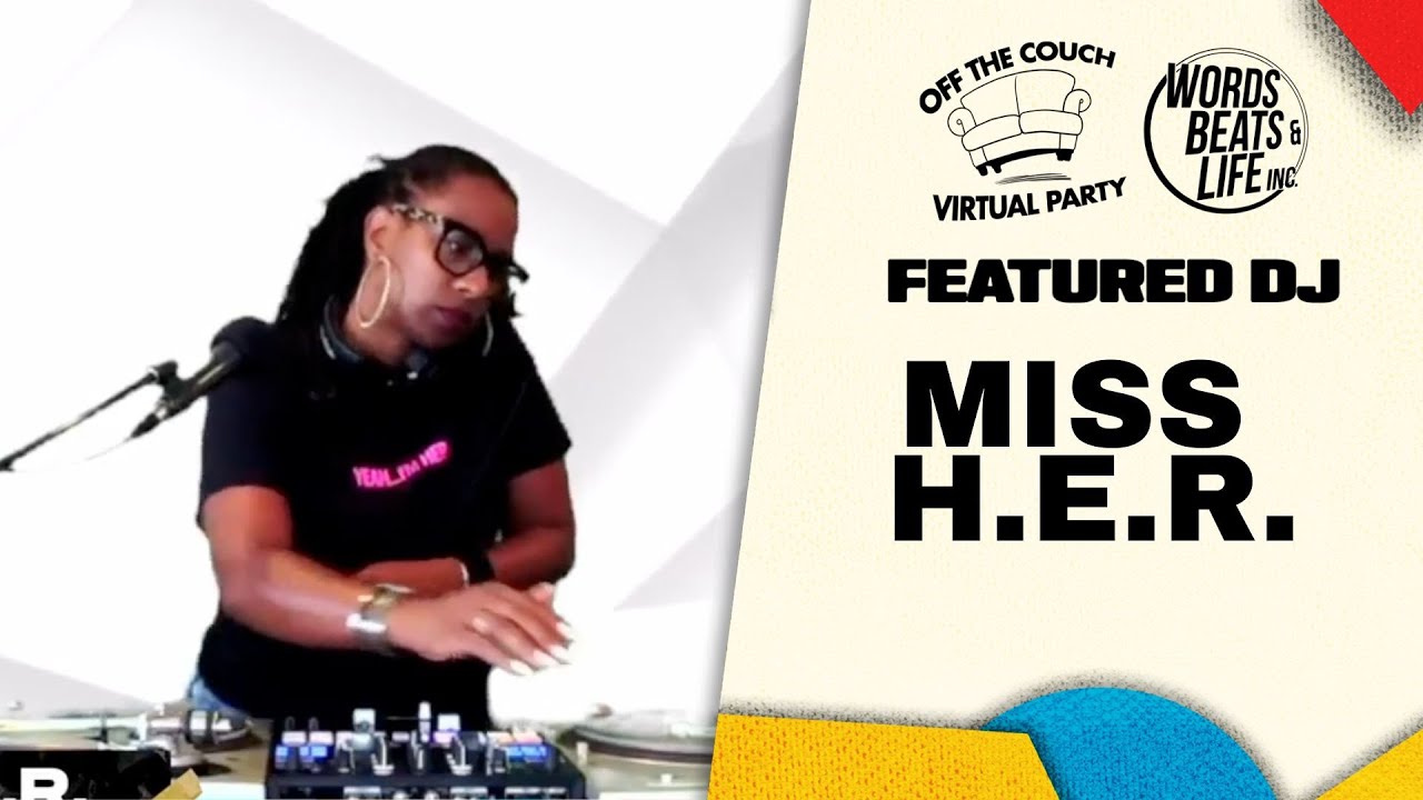 DJ Miss H.E.R. (DC) on the Off The Couch virtual party