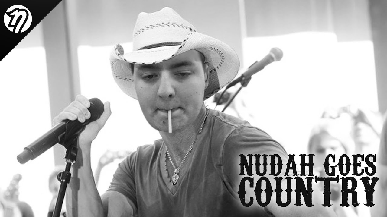 NUDAH GOES COUNTRY