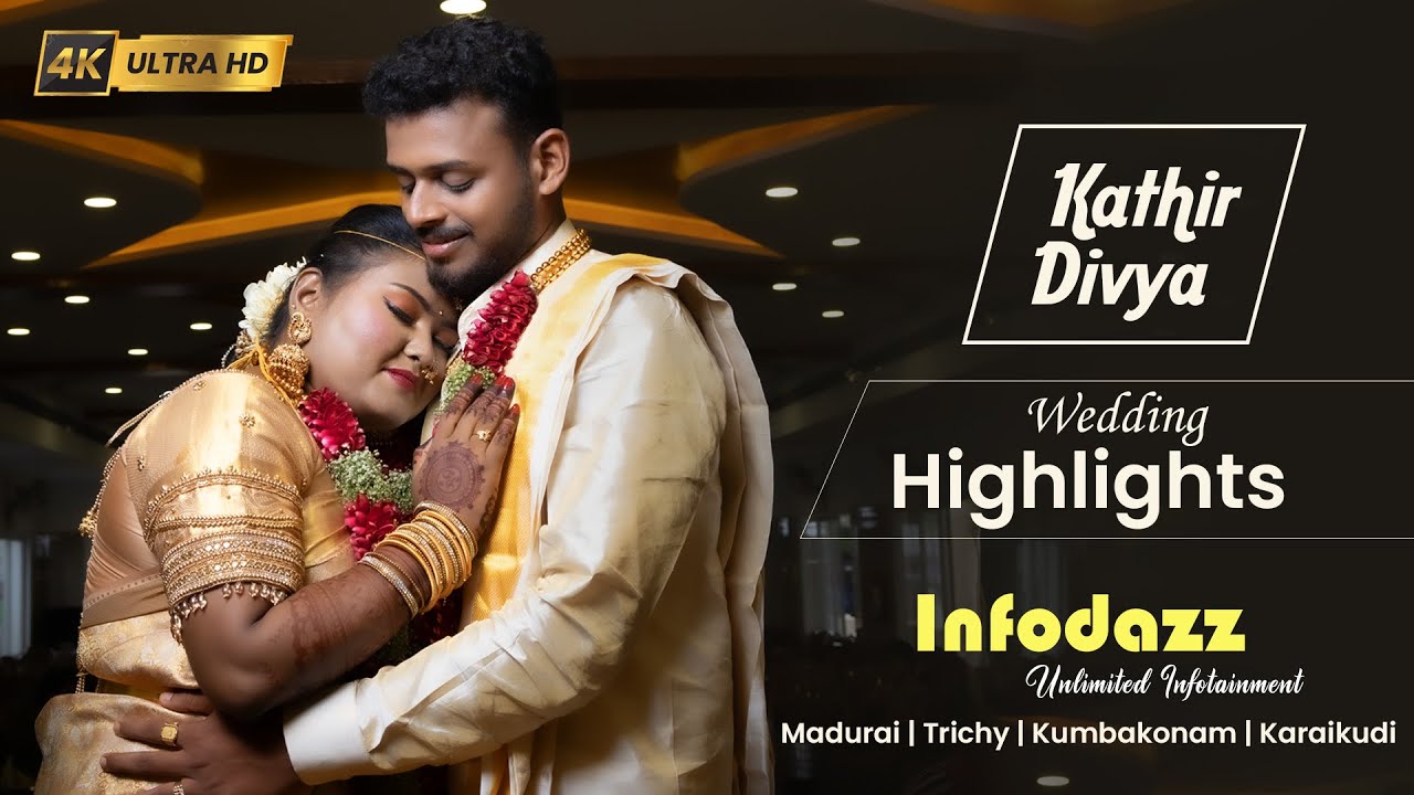 Tamil wedding highlights | Kathir & Divya  |  Infodazz at Perambalur | Best wedding photographer