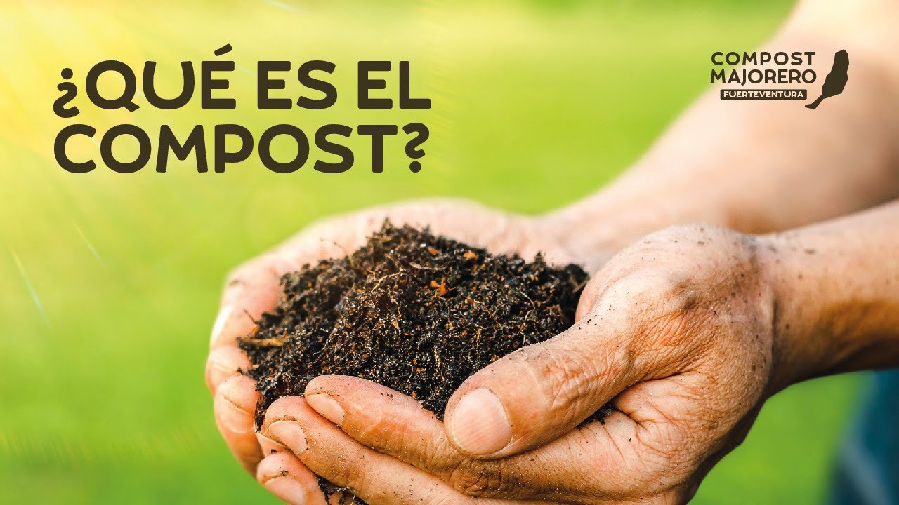 &iquest;Qu&eacute; es el Compost?