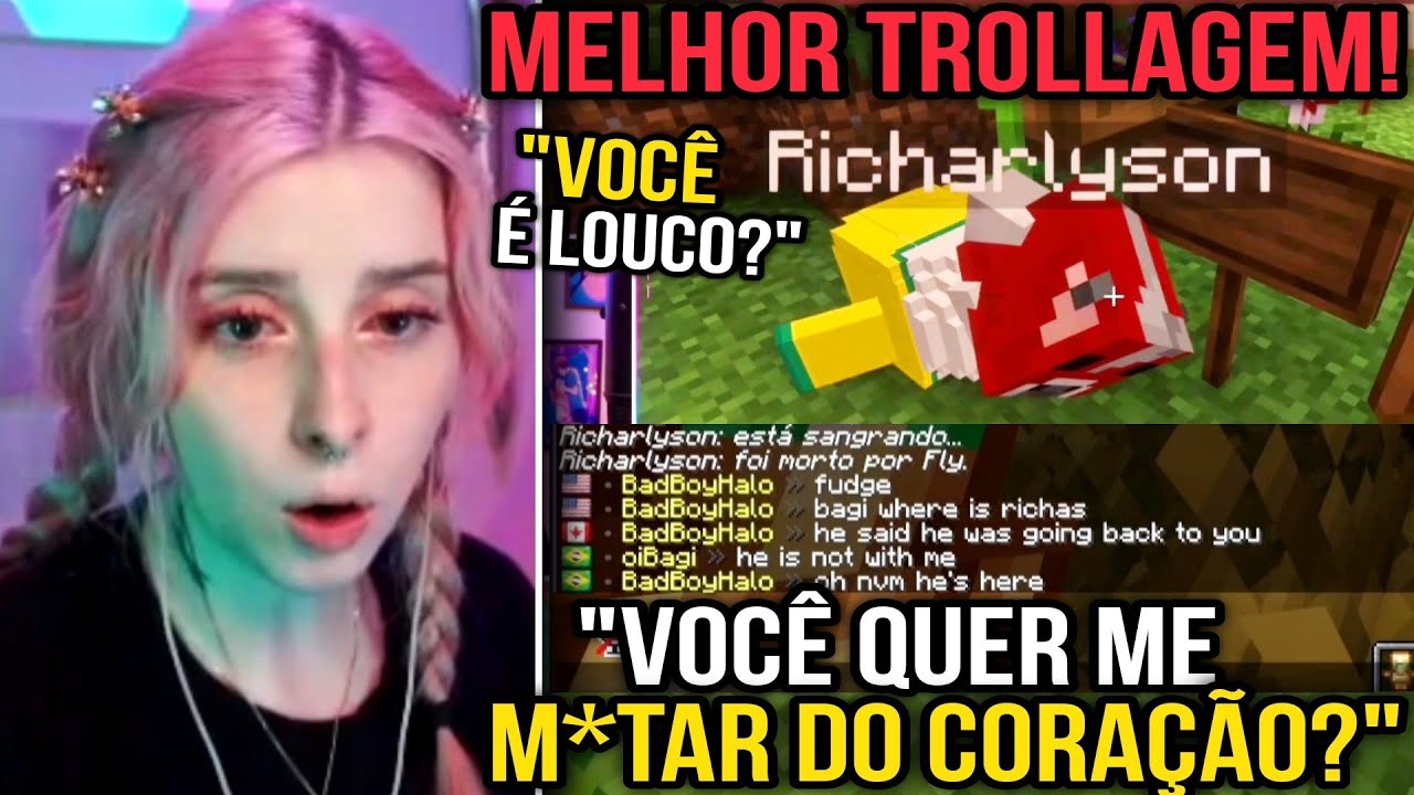 RICHAS FEZ A MELHOR TROLLAGEM DE TODAS COM A BAGI KKKKKKKKK