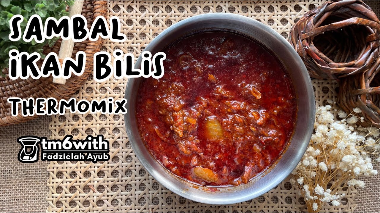 TM6: SAMBAL IKAN BILIS THERMOMIX