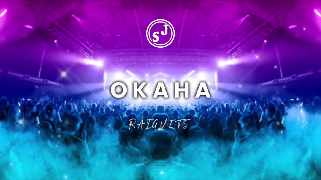 OKAHA - RAIGUETS 