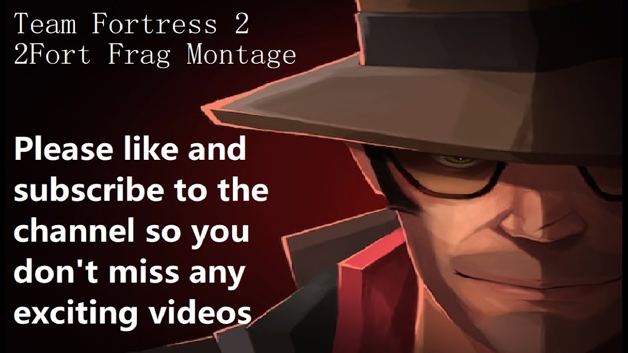 Team Fortress 2 Epic 2Fort Frag Montage