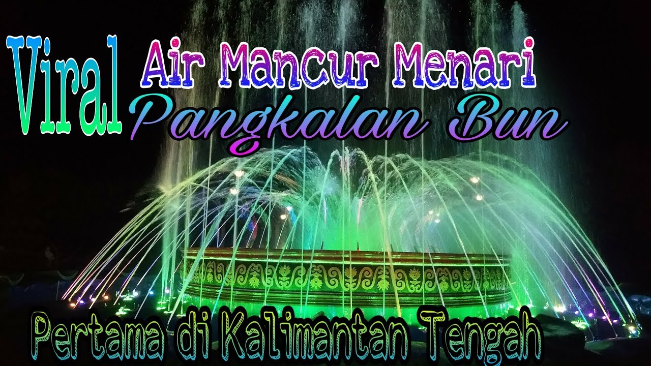 Viral Air Mancur Menari Pangkalan Bun #CarFreeNight #Batomu Menyadi