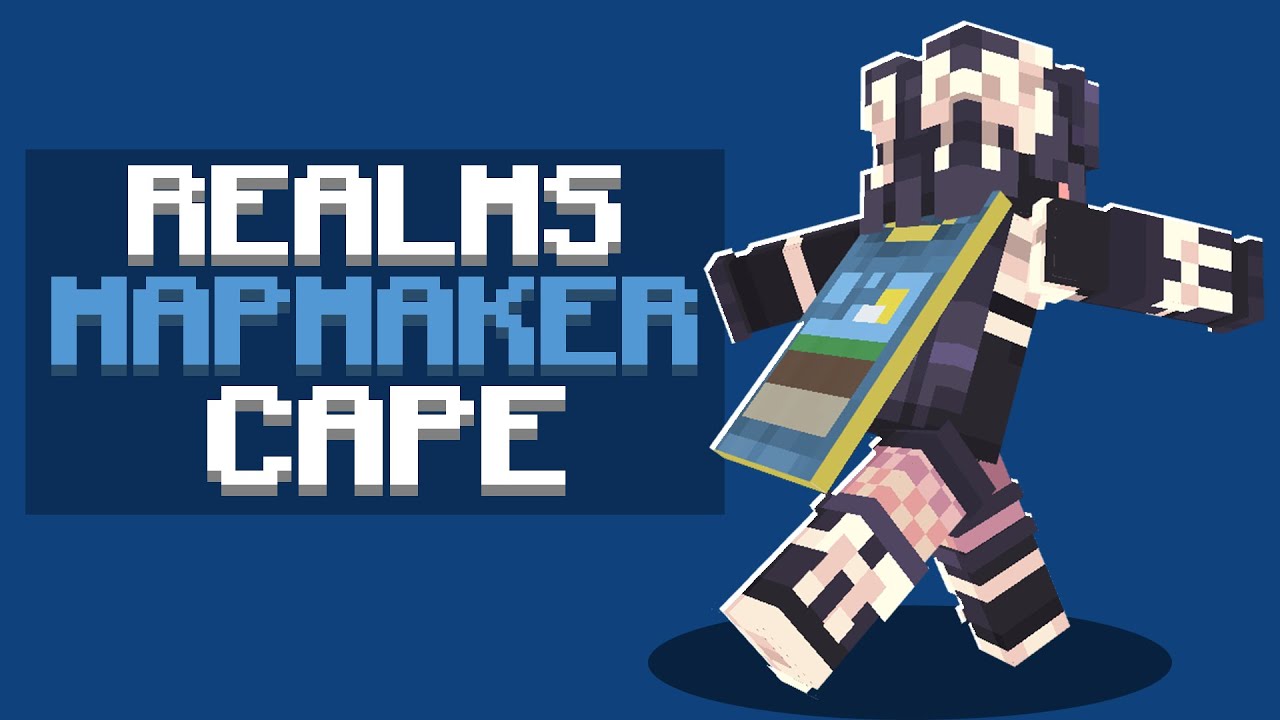 How YOU Can Get A Realms MapMaker Cape