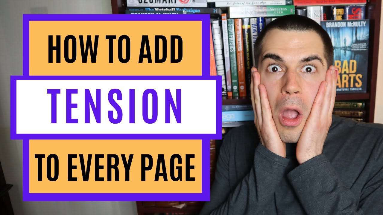 How to Add Tension to EVERY PAGE of Your Book (Fiction Writing Advice)