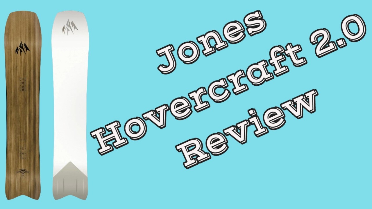 The 2025 Jones Hovercraft 2.0 Snowboard Review