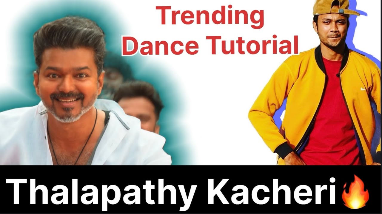 Thalapathy Kacheri Dance Tutorial | Jana Nayagan |Thalapathy Vijay  | Step By Step Tutorial 
