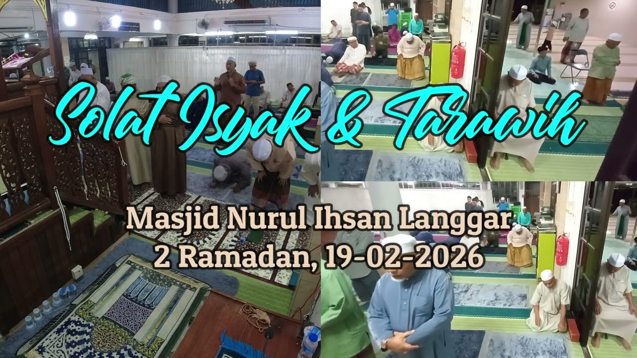 Solat Isyak & Tarawih 19 02 2026