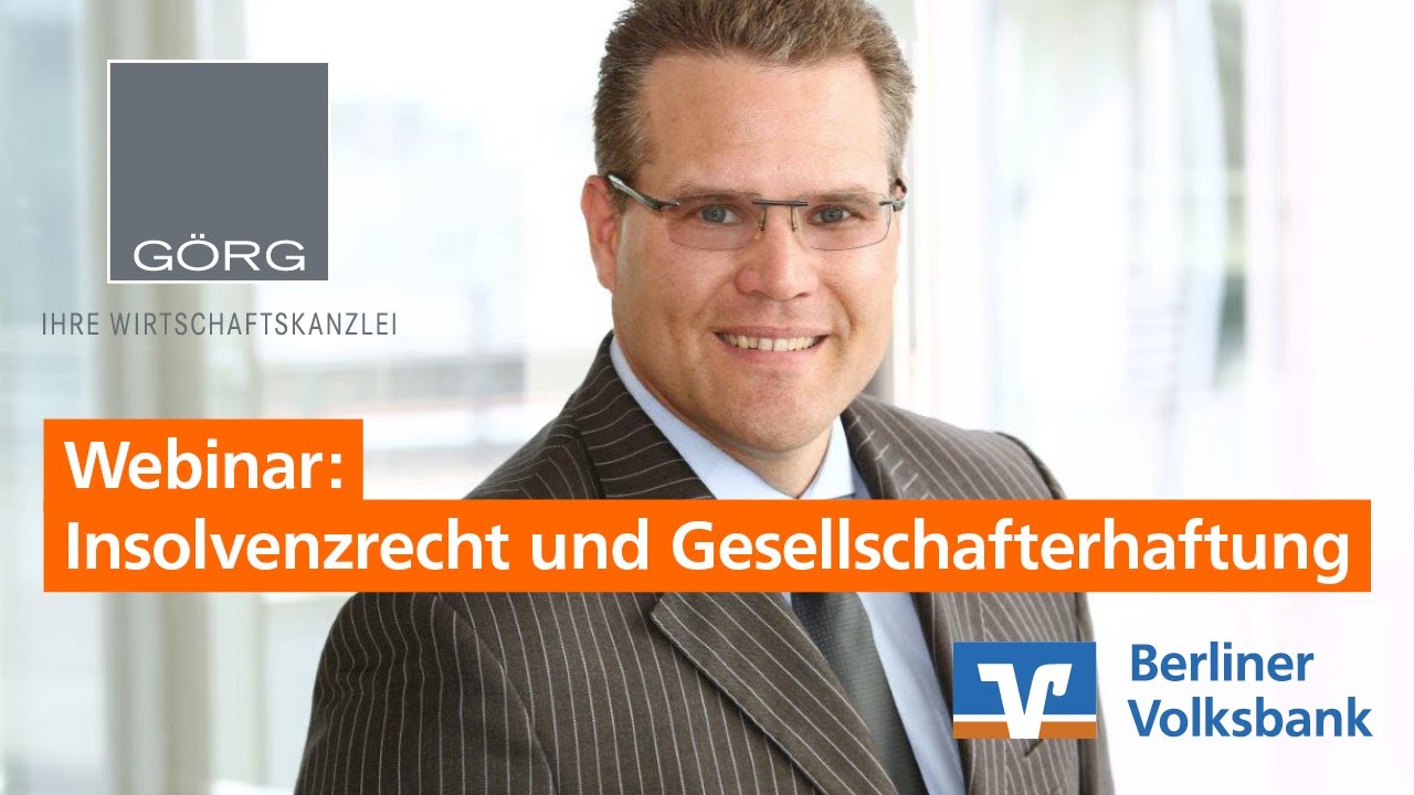 Insolvenzrecht und Gesellschafterhaftung - Webinar mit Prof. Dr. Gerrit Hölzle