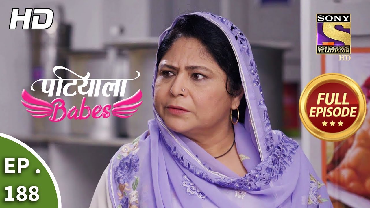 Patiala Babes - Ep 188 - Full Episode - 15th August, 2019