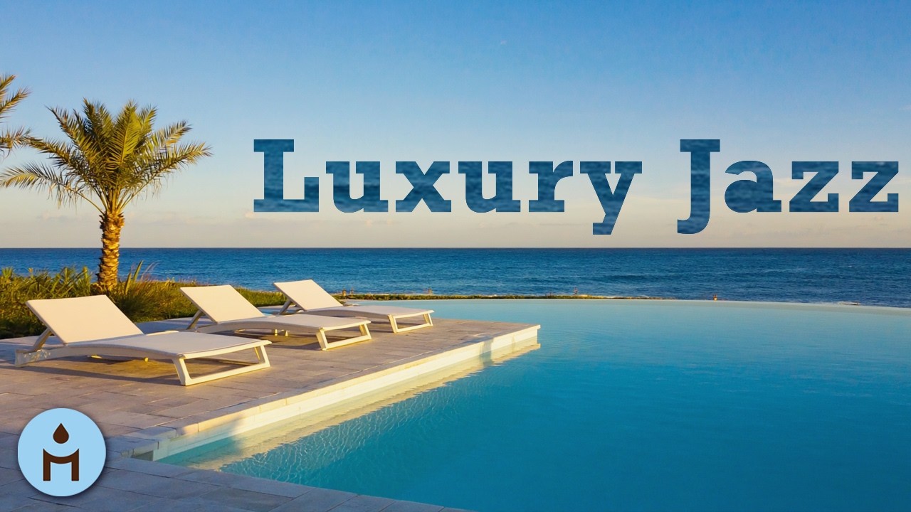 🌊 🌊 Relaxing Oceanfront Spa Music: Luxury Jazz