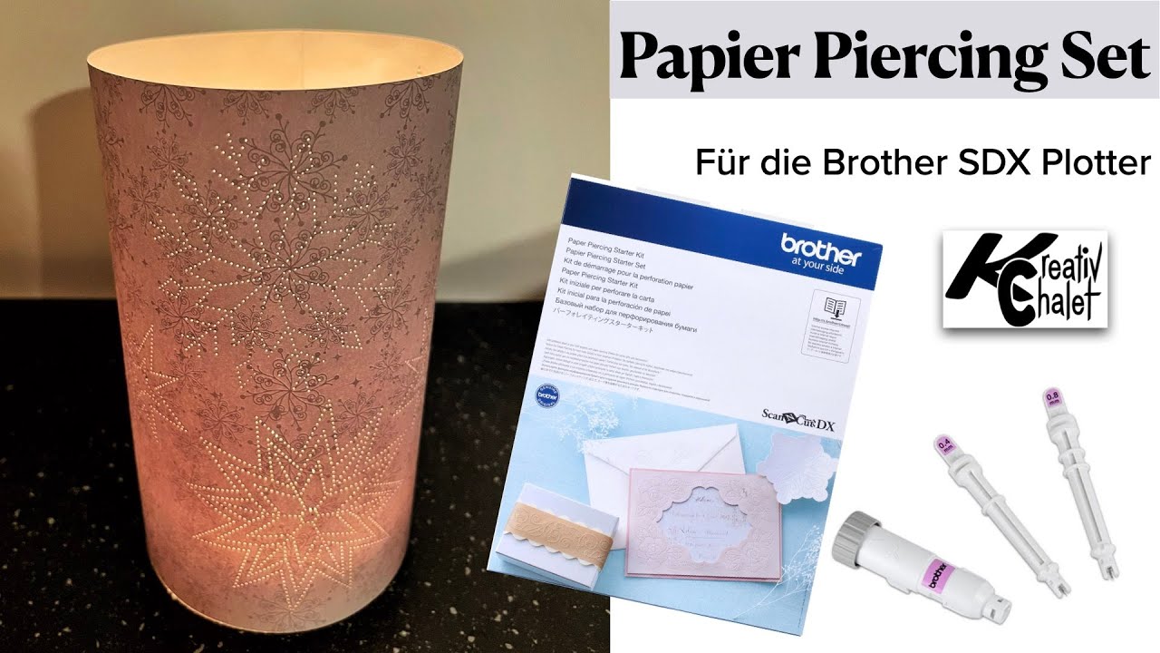Brother SDX - Papier Piercing Kit - Windlicht erstellen