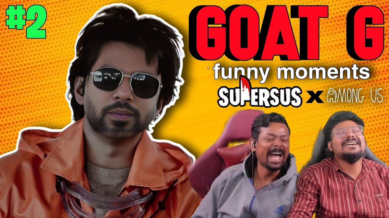 IG bro Goat Moments #2 | Supersus,Among us | Tamil Gaming Highlights