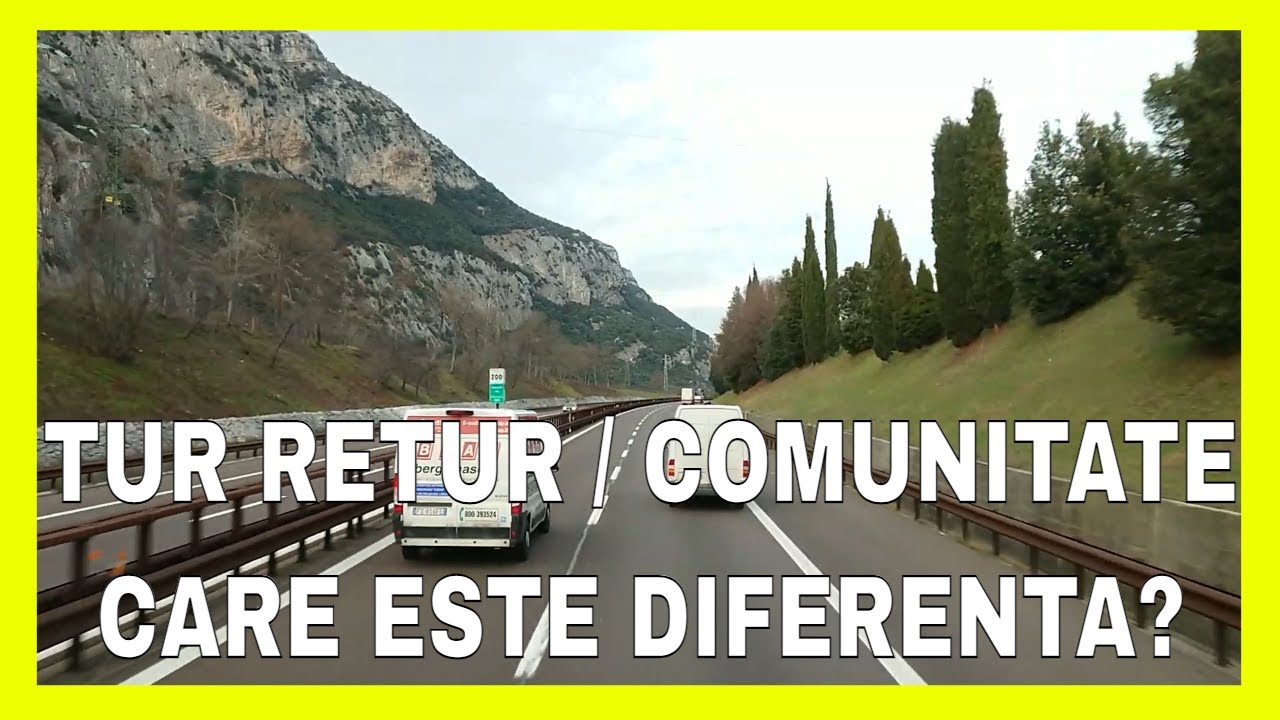 DIFERENTA DINTRE TUR RETUR SI COMUNITATE