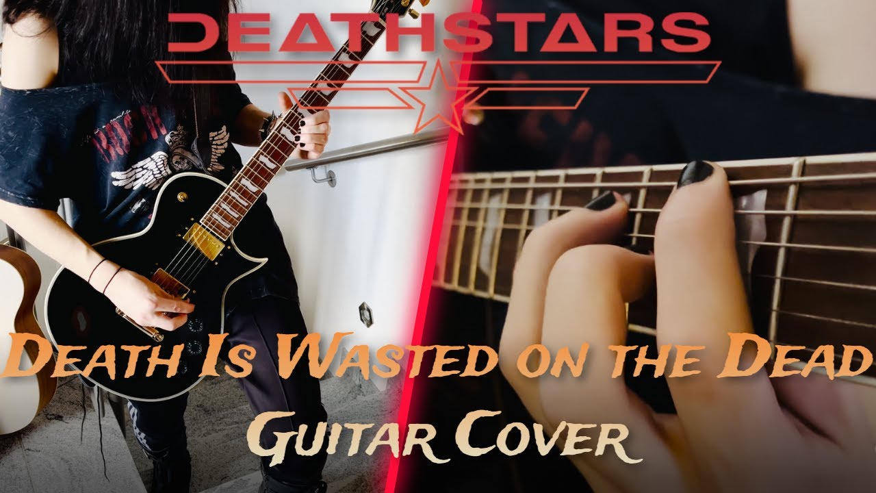 Deathstars - Death Is Wasted on the Dead | Guitar Cover