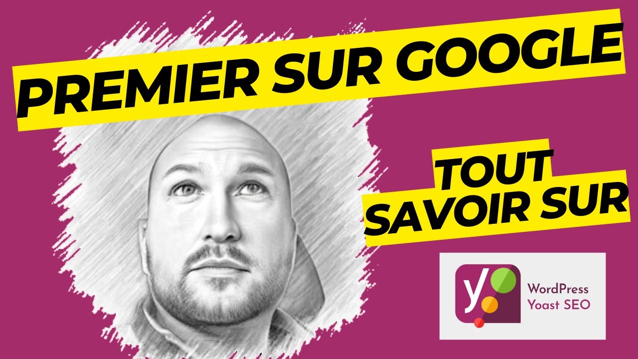 Paramétrer Yoast SEO : Tutoriel complet pour comprendre le plugin yoast seo wordpress.