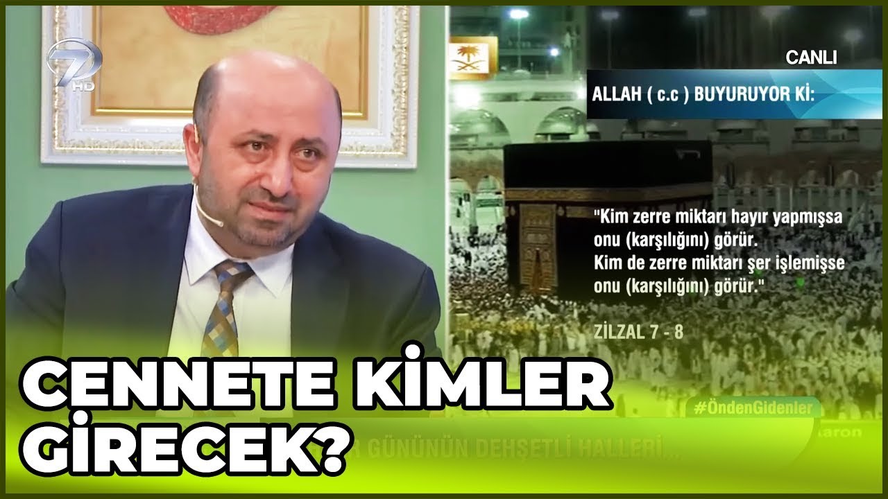Hangi İnsanlar Cennete Gidebilecek? | Ömer Döngeloğlu ile Önden Gidenler | 1 Mart 2019