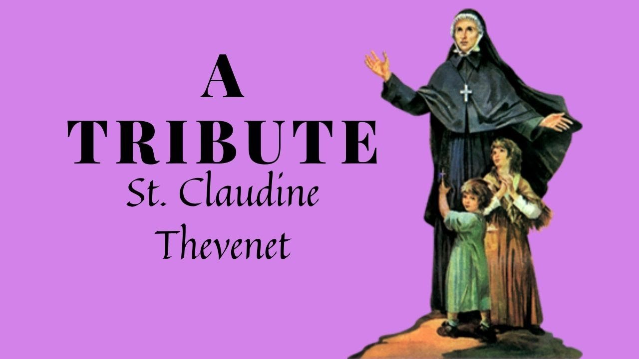 A Tribute to St  Claudine