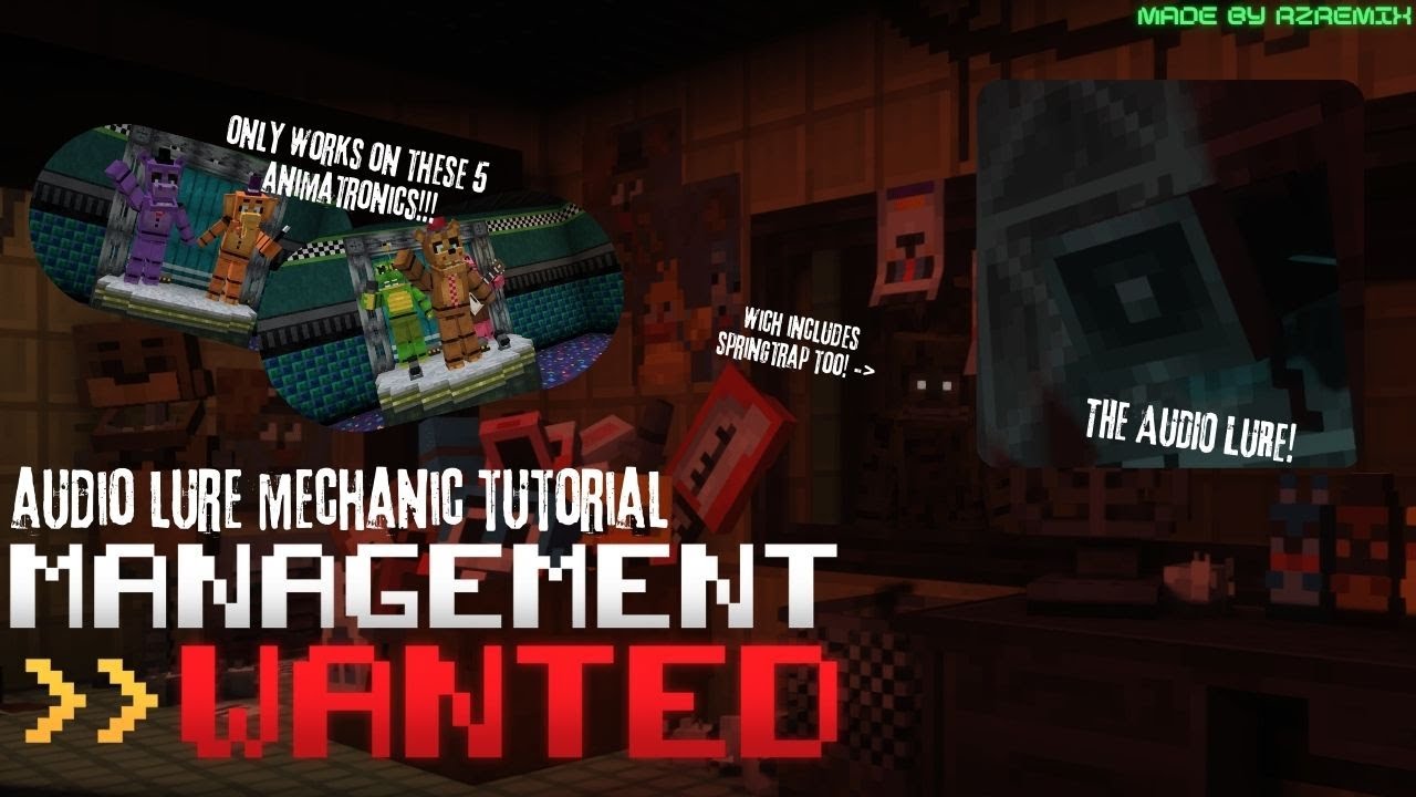 Minecraft FNAF Management Wanted (Audio Lure) {Tutorial}