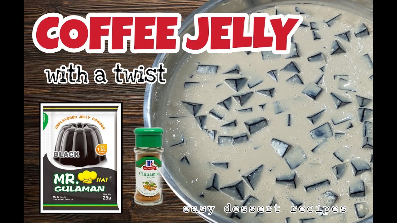 HOW TO MAKE COFFEE JELLY / EASY DESSERT RECIPES / MR. GULAMAN