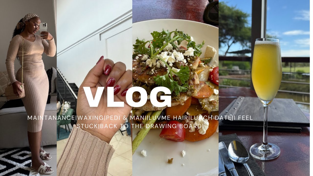 VLOG|Maintanance|Wax|Mani&Pedi|Lunch date|Serene|My YouTube channel is stuck|SA YOUTUBER 🇿🇦❤️
