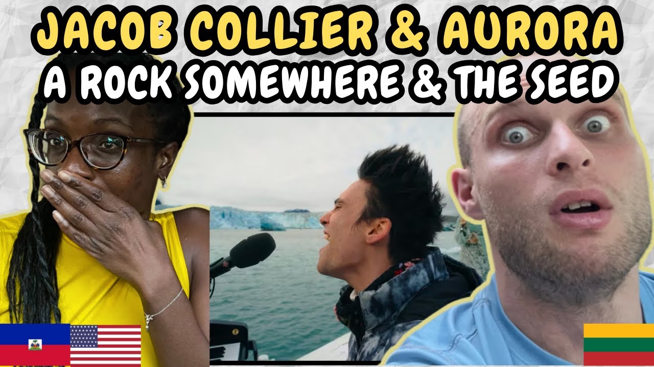 REACTION TO Jacob Collier & AURORA - A Rock Somewhere X The Seed (Greenpeace) | FIRST TIME HEARING