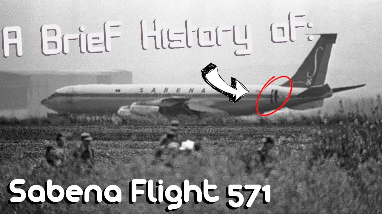 A brief History of: Sabena Flight 571 (1972)