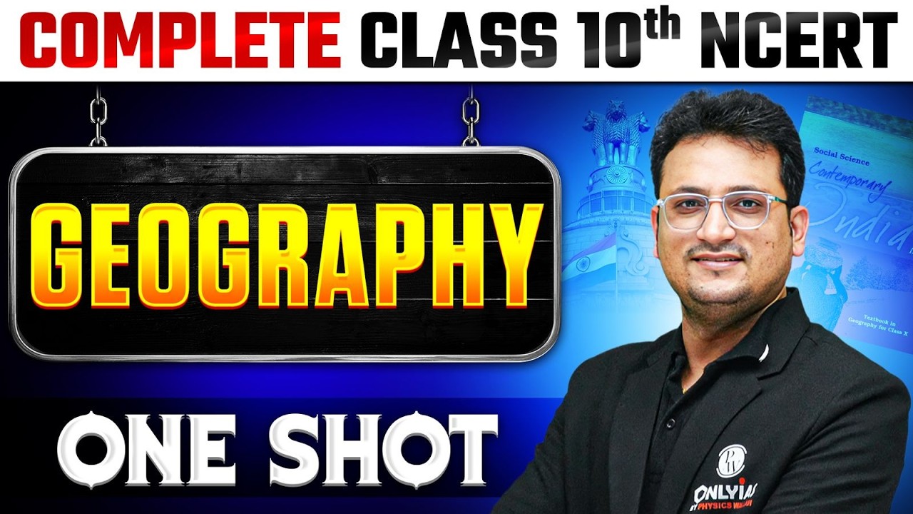 Complete Geography in 1 Shot | Class 10th NCERT | Free NCERT Series | UPSC