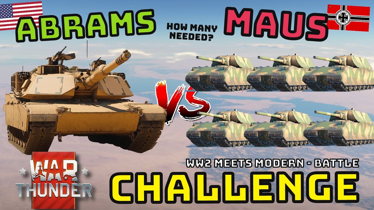 ABRAMS VS MAUS — Битва во времена Второй мировой войны — WAR THUNDER