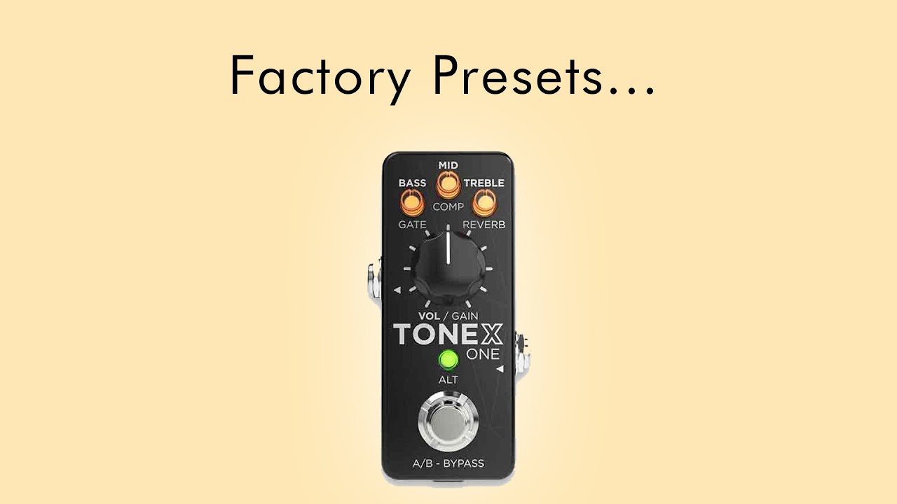 All the Tonex One factory presets