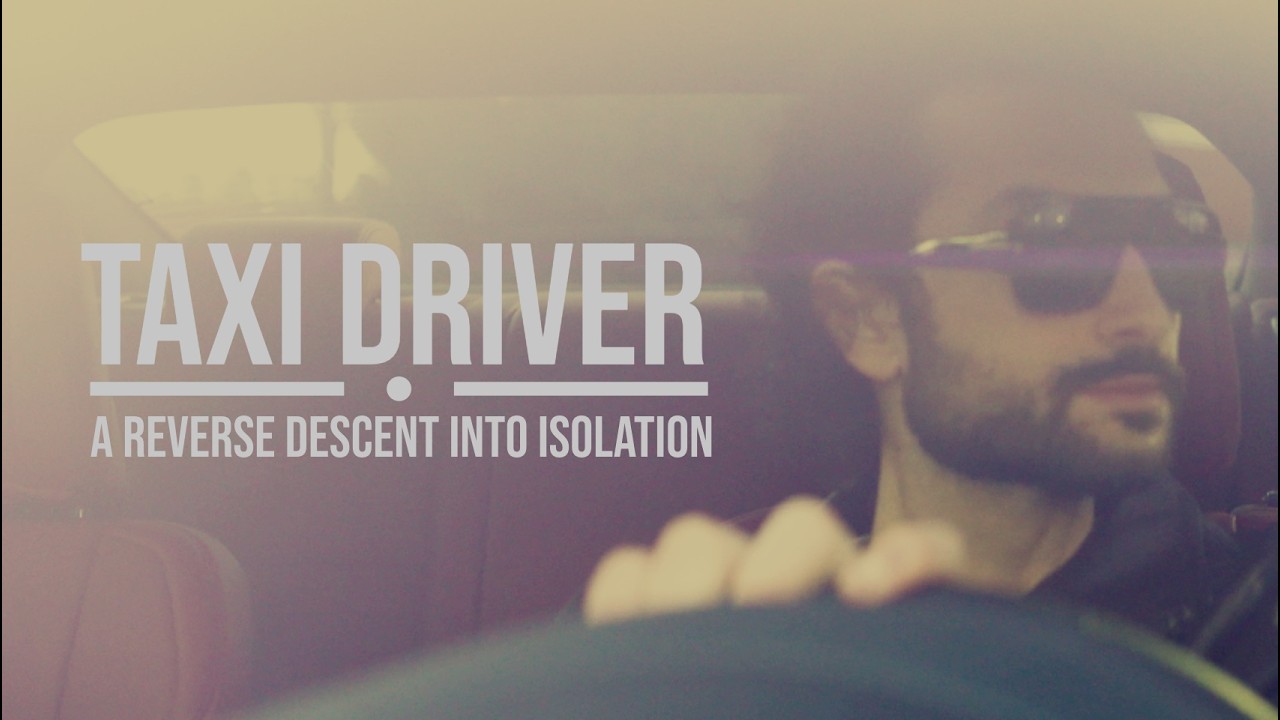 Taxi Driver Reimagined: A Reverse Descent Into Isolation | Psychological Short Film