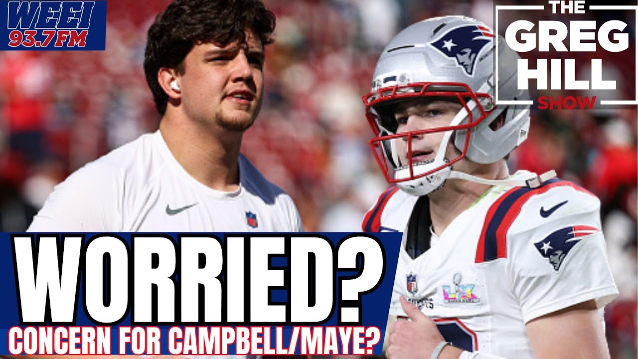 Do the Patriots Have an Offensive Line Problem? Drake Maye Concern? ||The Greg Hill Show