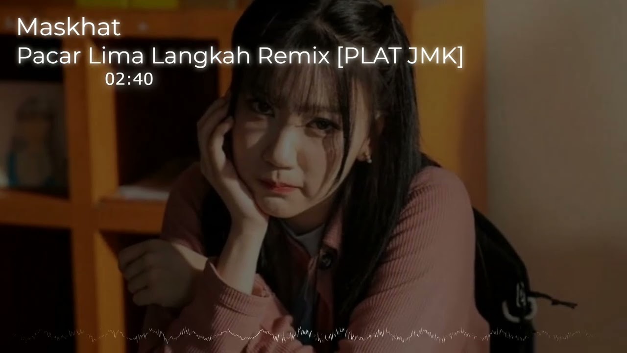 DJ PACAR LIMA LANGKAH JEDAG JEDUG REMIX [PLAT JMK] BY MASKHAT