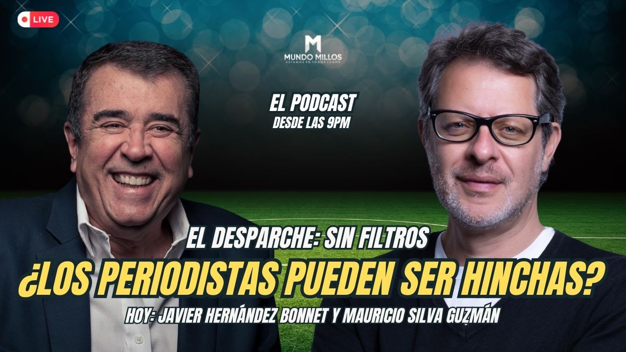 #Podcast EN VIVO - ¿LOS PERIODISTAS PUEDEN SER HINCHAS? HOY CON JAVIER HERNANDEZ Y MAURICIO SILVA