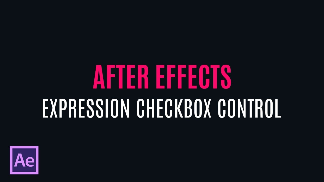 Работа с Expression Checkbox Control в After Effects (Work with Expression Checkbox Control)