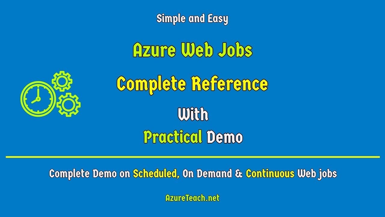 Azure Web Jobs Complete Reference|Webjobs Tutorial