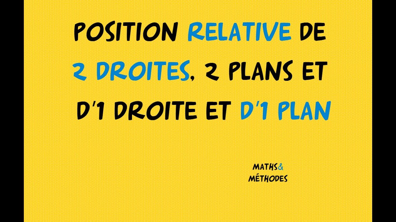 Position relative de droites et plans  de l'espace
