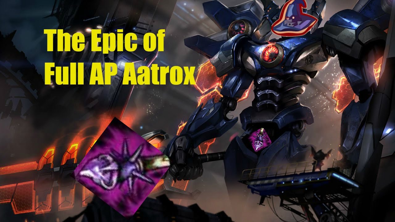 The Epic of AP Aatrox (Full AP Aatrox Montage)