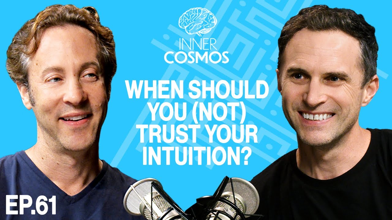 When should you (not) trust your intuition? | Inner Cosmos with David Eagleman
