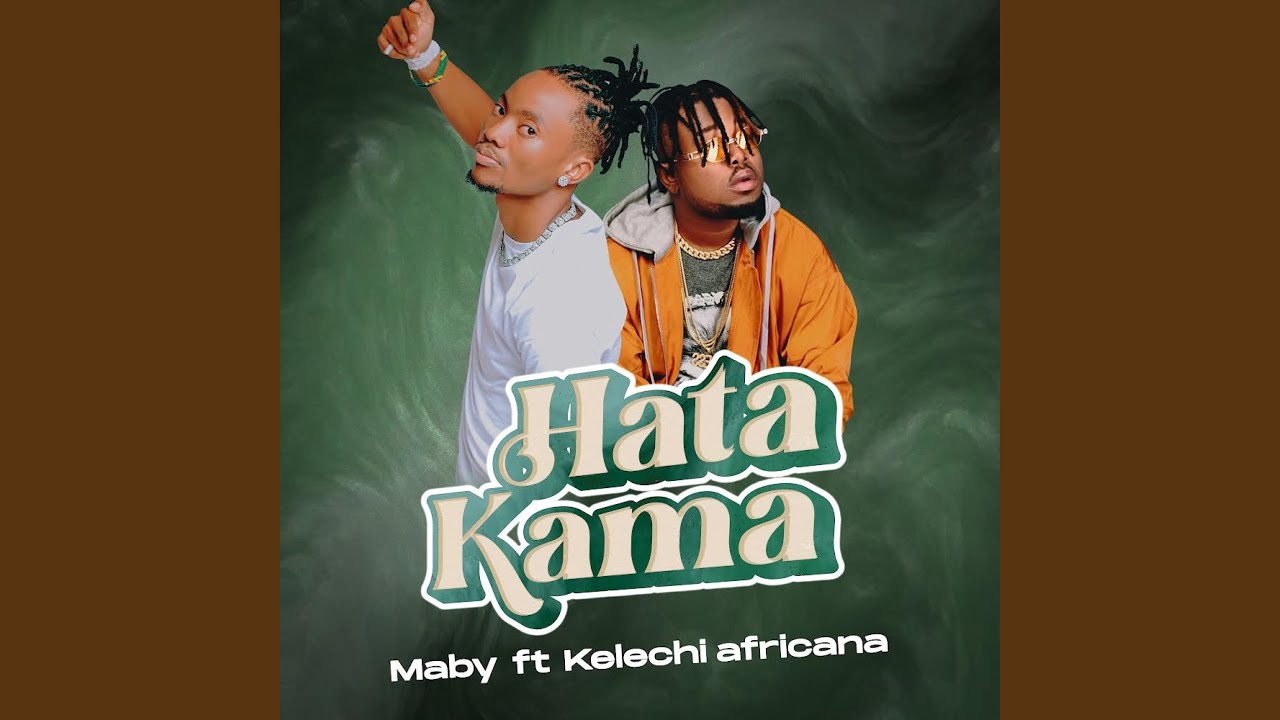 Hata kama (feat. Kelechi africana)
